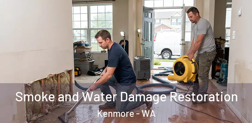 Smoke and Water Damage Restoration Kenmore - WA